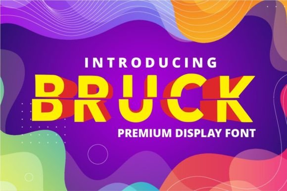 Bruck: A Bold Display Font for Impactful Design