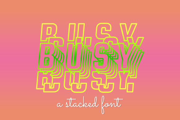 Busy Font Adds a Stylish Edge to Your Projects